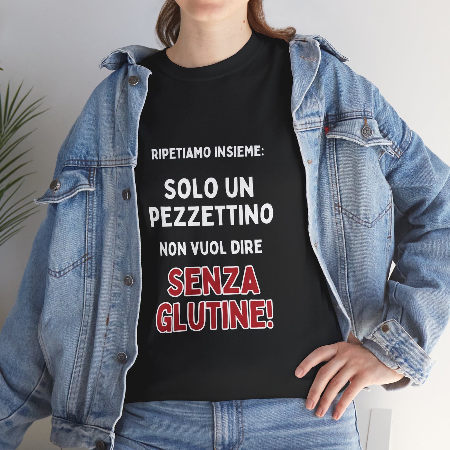 T-Shirt — "Solo un pezzettino non vuol dire senza glutine!" Italian Gluten Humor Tee