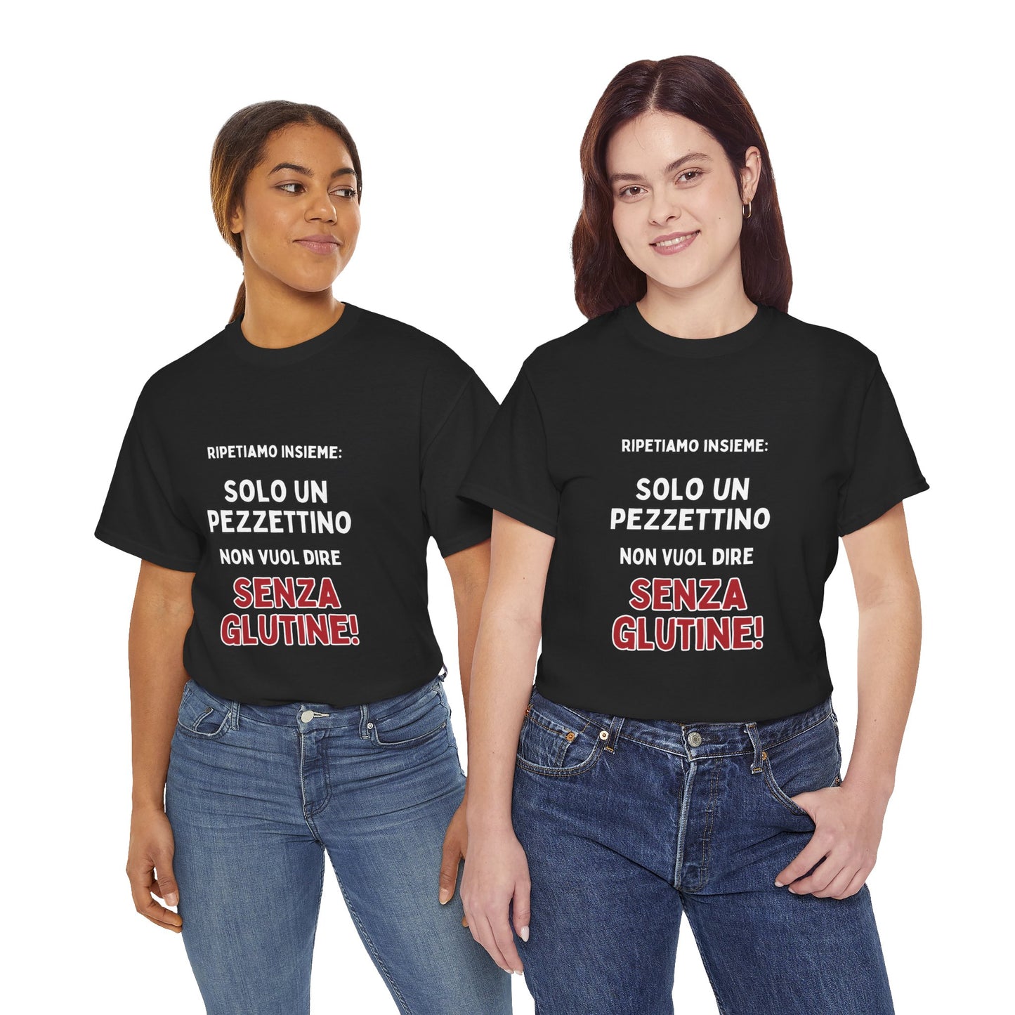 T-Shirt — "Solo un pezzettino non vuol dire senza glutine!" Italian Gluten Humor Tee